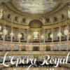 Connaissance des Arts Hors-série N° 892 : L'opéra royal de Versailles, Guy Boyer