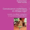 Connaissances ésotériques en Afrique noire. Sociétés (secrètes), spiritualité et opérations métaphysiques, Dieudonné Vaïdjiké
