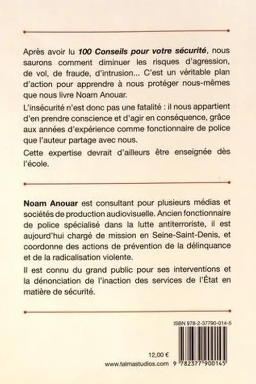 100 conseils pour votre sécurité, Noam Anouar