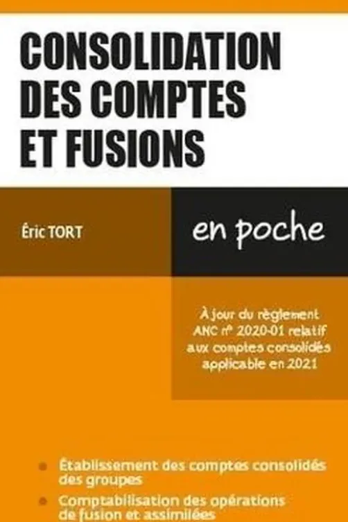 Consolidation et fusion des comptes, Eric Tort