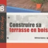 Construire sa terrasse en bois, Wilfried Andres