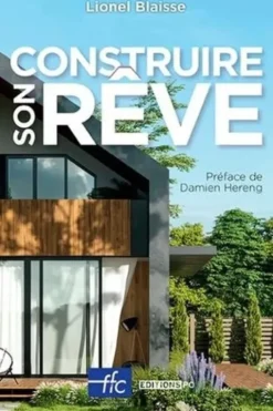 Construire son rêve, Lionel Blaisse