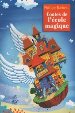 Contes de l'école magique -