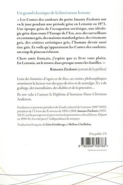 Contes des couleurs, Imants Ziedonis
