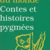 Contes et histoires pygmées, Elisabeth Mottet-Florac