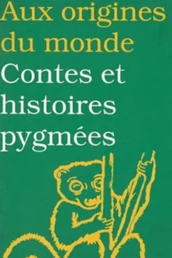 Contes et histoires pygmées, Elisabeth Mottet-Florac