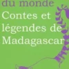 Contes et légendes de Madagascar, Galina Kabakova