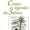 Contes et légendes du Sahara, André Voisin