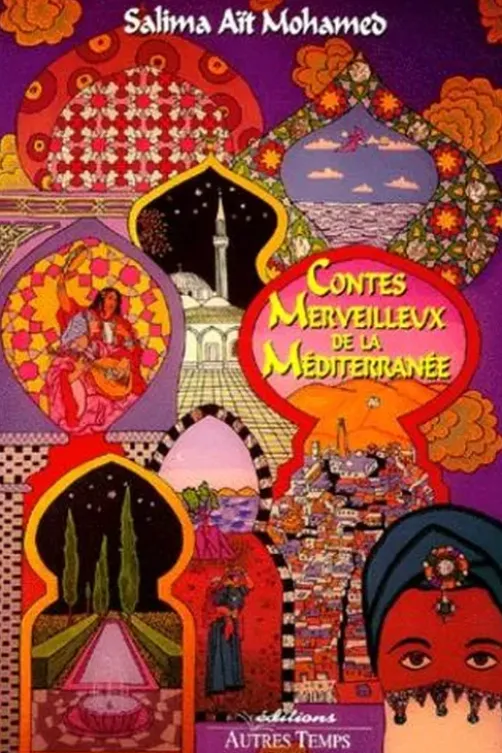 Contes merveilleux de la Méditerranée, Salima Mohamed