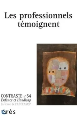 Contraste N° 54 : Les professionnels témoignent, Françoise de Barbot