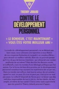 Contre le développement personnel. Authentique et toc, Thierry Jobard
