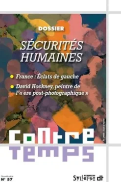 ContreTemps N° 57 : Sécurité humaines, Francis Sitel