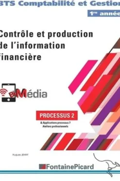 Contrôle et production de l'information financière, Processus 2. BTS 1re année Comptabilité et Gestion, Hugues Jenny