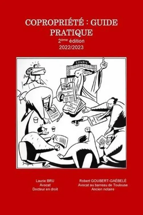 Copropriété : Guide pratique, Laurie Bru