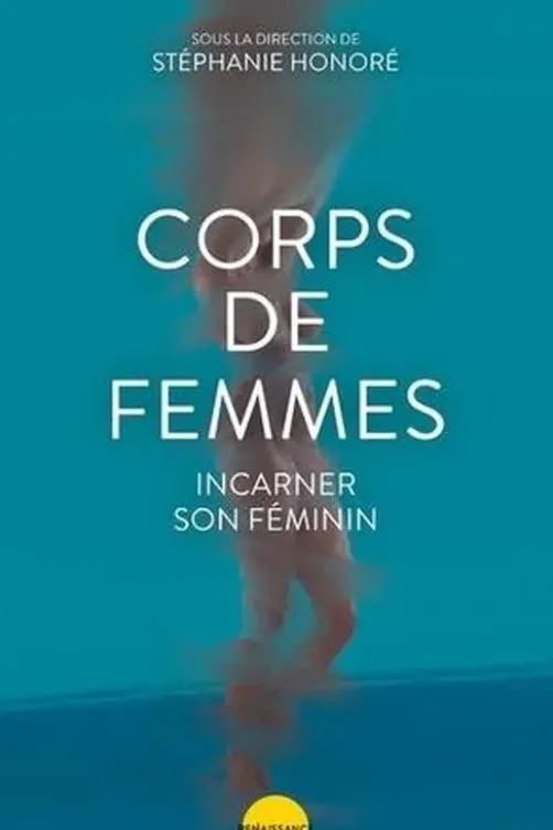 Corps de femmes, Stéphanie Honoré