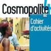 Cosmopolite 4 B2. Cahier d'activités, avec 1 CD audio, Anaïs Dorey-Mater
