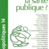 Cosmopolitiques N° 14 : Comment rendre la santé publique ?, Evelyne Damm Jimenez