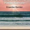 Couleurs. Poésie nuancée, Francine Barrier
