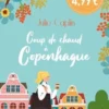 Coup de chaud à Copenhague, Julie Caplin