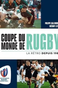 Coupe du monde de rugby. La rétro depuis 1987, Philippe Kallenbrunn