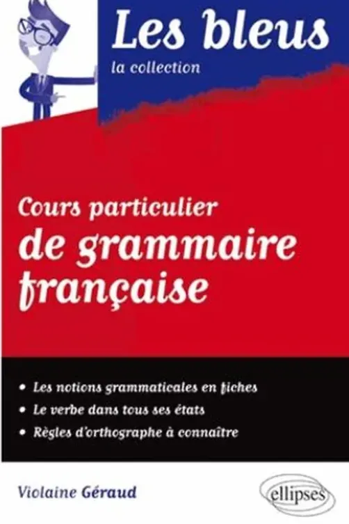 Cours particulier de grammaire française, Violaine Géraud