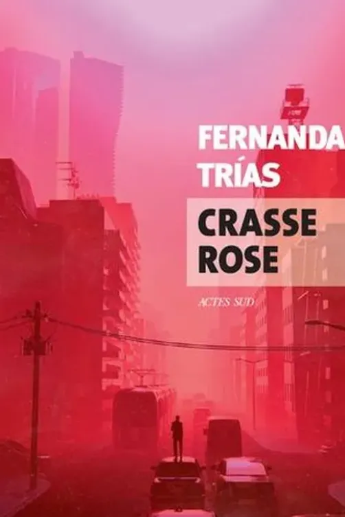 Crasse rose, Fernanda Trias