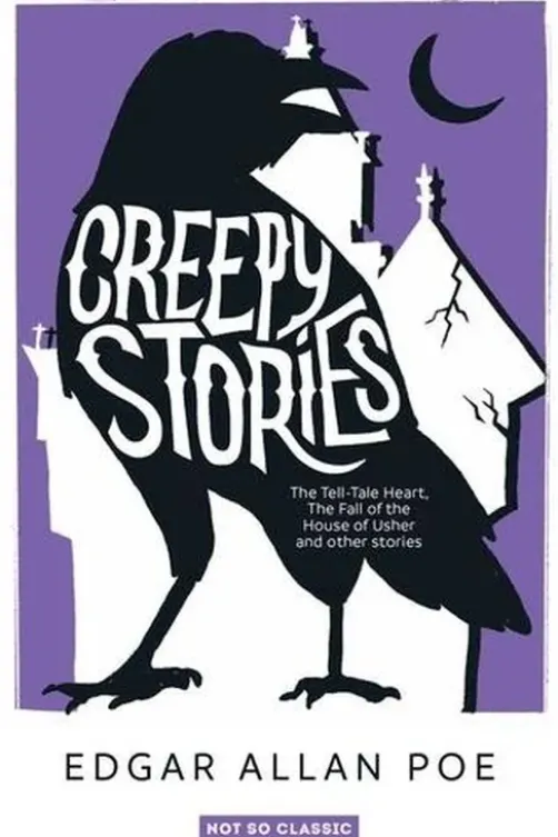 Creepy Stories. The Tell-Tale Heart, The Fall of the House of Usher, and other stories... Textes en français et anglais, Edgar Allan Poe