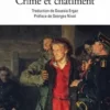 Crime et châtiment. Suivi du Journal de Raskolnikov, Fédor Dostoïevski