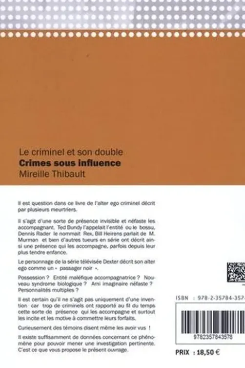 Crimes sous influence. Le criminel et son double, Mireille Thibault