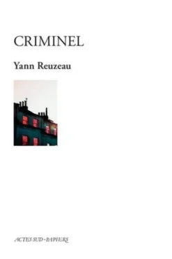 Criminel, Yann Reuzeau