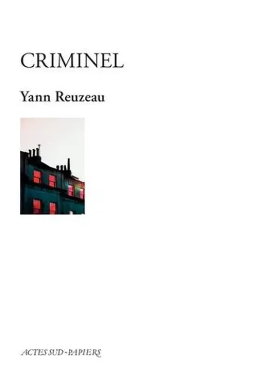 Criminel, Yann Reuzeau