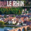 Croisière sur le Rhin. Edition 2023, Petit Futé
