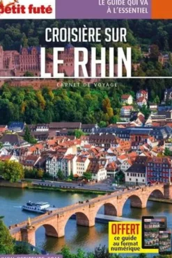 Croisière sur le Rhin. Edition 2023, Petit Futé