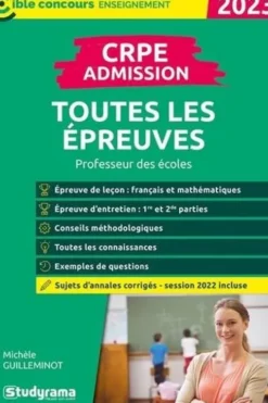 CRPE admission toutes les épreuves. Edition 2022, Michèle Guilleminot