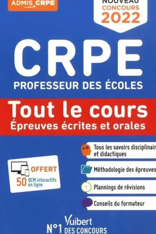 CRPE Professeur des écoles. Tout le cours - Epreuves écrites et orales, Edition 2022, Isabelle Pasquier