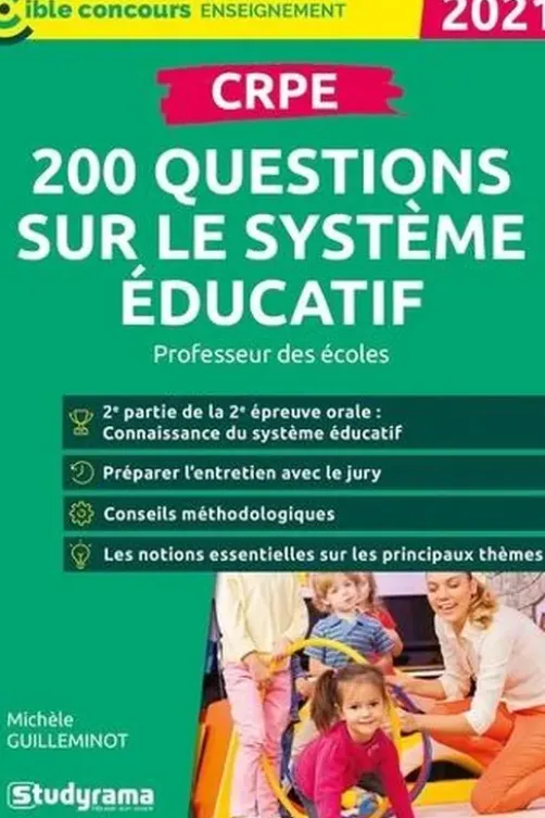 CRPE. 200 questions sur le système éducatif , Edition 2021, Michèle Guilleminot