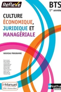 Culture économique, juridique et managériale BTS 1re année. Edition 2018, Pierre Arcuset