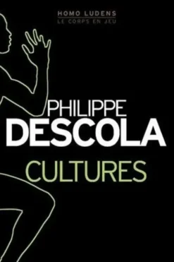 Cultures, Philippe Descola