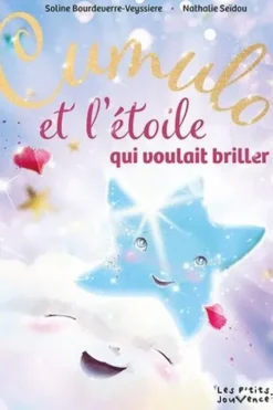 Cumulo et l'étoile qui voulait briller, Soline Bourdeverre-Veyssiere