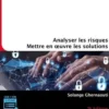 Cybersécurité. Analyser les risques, mettre en oeuvre les solutions, 7e édition, Solange Ghernaouti