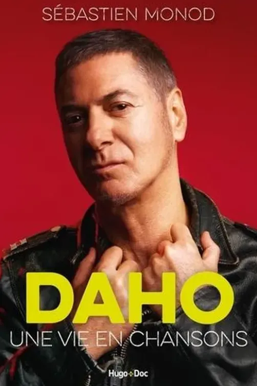 Daho. Une vie en chansons, Sébastien Monod