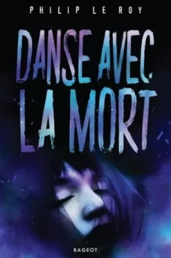 Danse avec la mort, Philip Le Roy