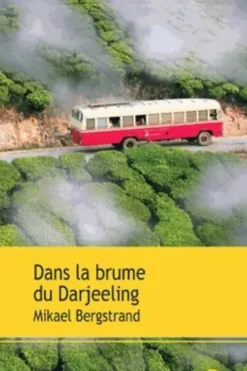 Dans la brume de Darjeeling, Mikael Bergstrand
