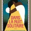 Dans la nuit solitaire, V.V. Ganeshananthan