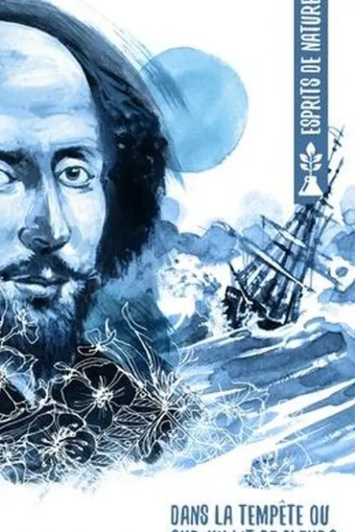 Dans la tempête ou sur un lit de fleurs, William Shakespeare