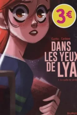 Dans les yeux de Lya Tome 1 : En quête de vérité. Opé l'été BD 2022, Carbone