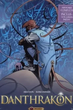 Danthrakôn : Coffret en 3 volumes : Tome 1, Le grimoire glouton ; Tome 2, Lyreleï la fantasque ; Tome 3, Le marmiton bienheureux. Avec 1 ex-libris, Christophe Arleston