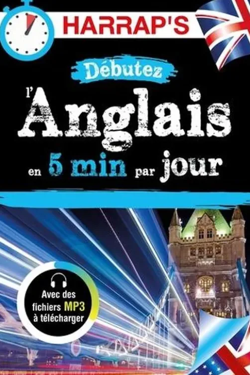 Débutez l'anglais en 5 minutes par jour, Harrap