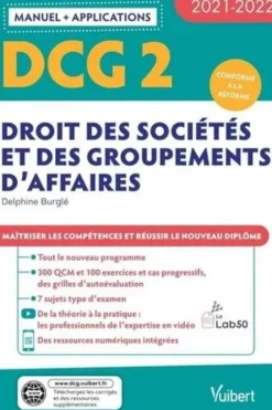 DCG 2 Droit des sociétés et des groupements d'affaires. Edition 2021-2022, Delphine Burglé