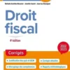 DCG 4 Droit fiscal. Corrigés, Edition 2022-2023, Nathalie Gonthier-Besacier